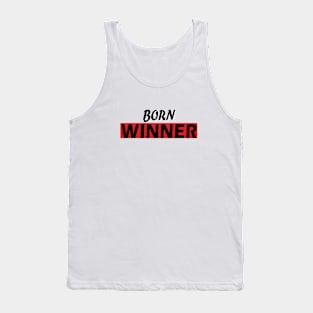 Born Winner Tank Top